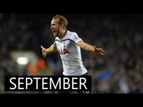 Video: Harry Kane • All 13 Goals September • 2017/18